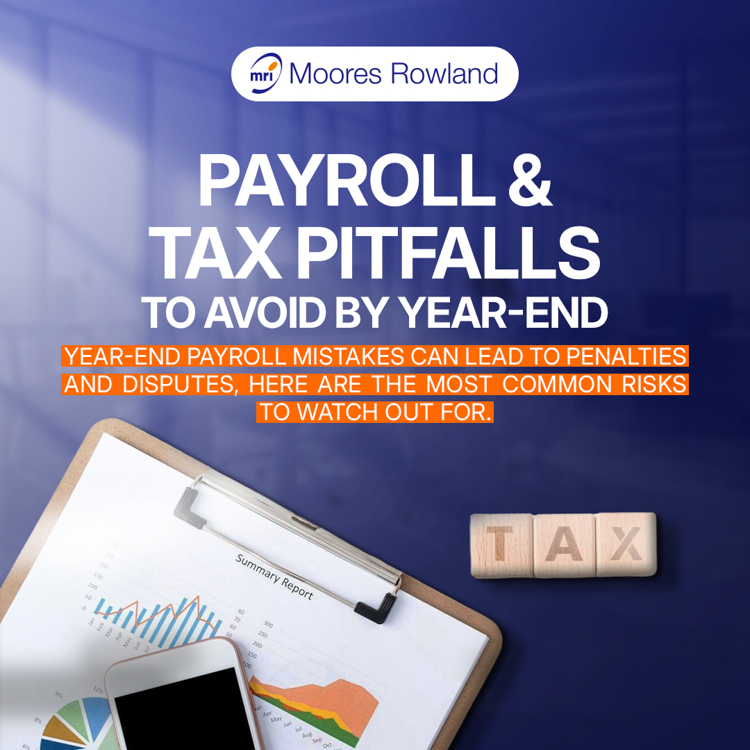 Payroll and Tax Pitfalls to Avoid by Year-End