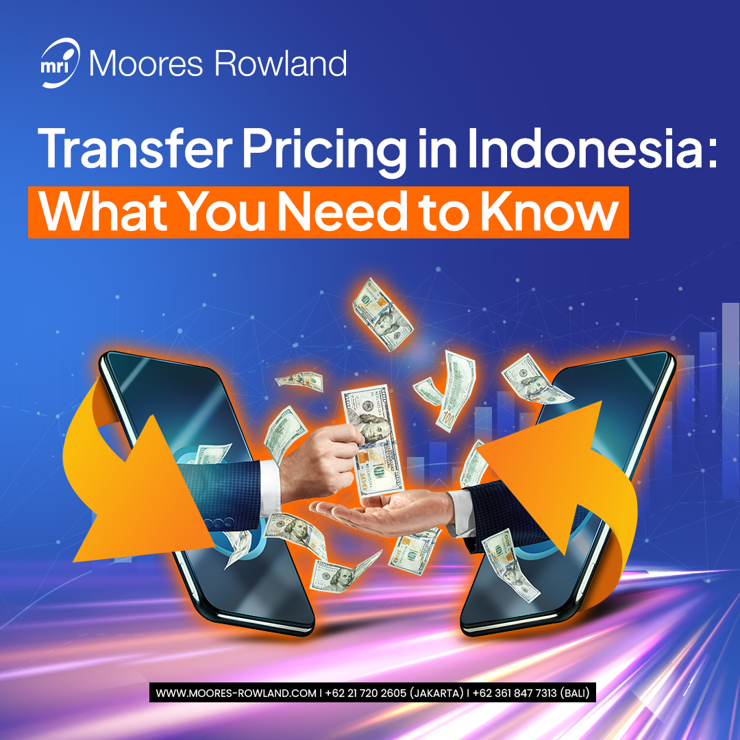Transfer Pricing in Indonesia – What You Need to Know