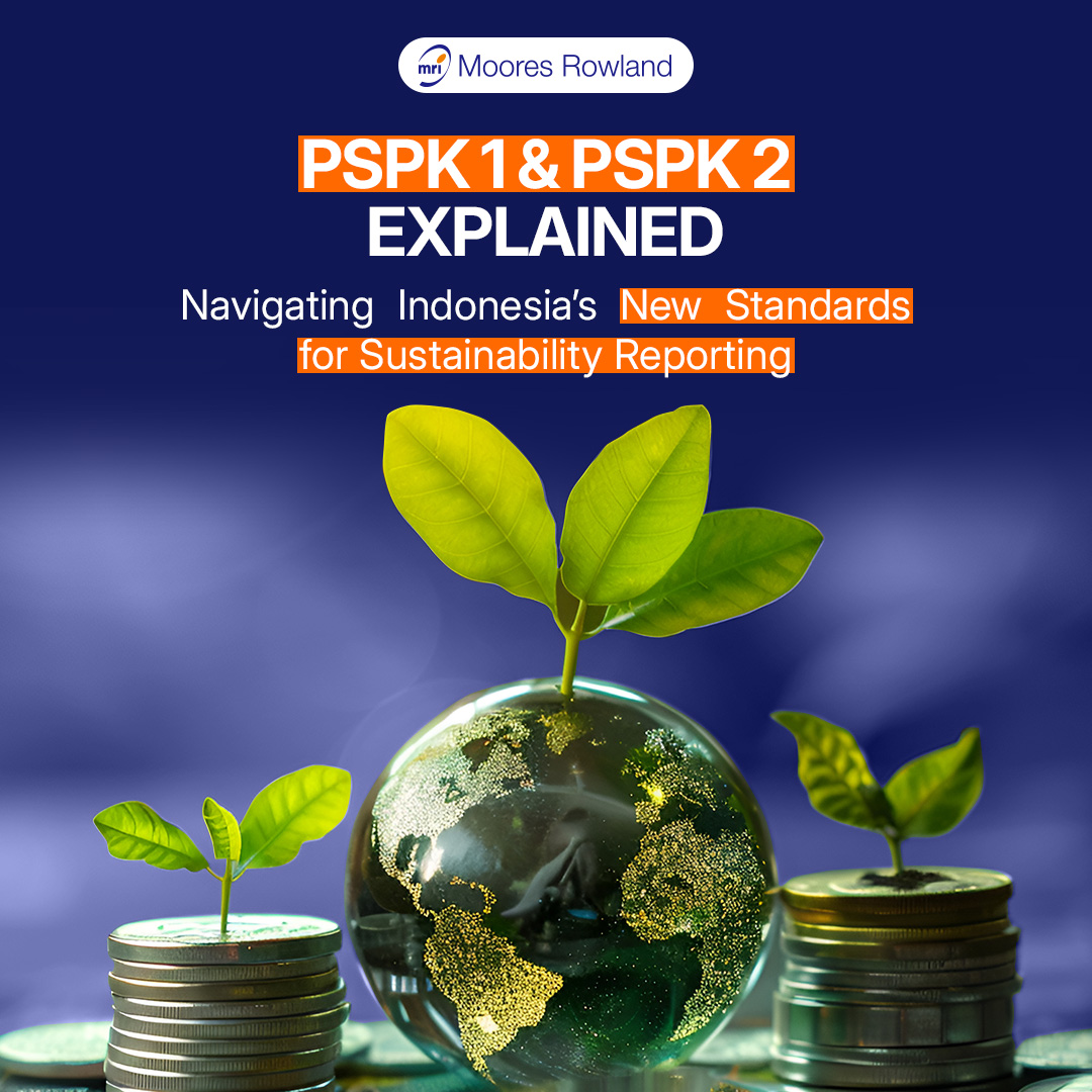 PSPK 1 & PSPK 2: Navigating Indonesia’s New Standards for Sustainability Reporting