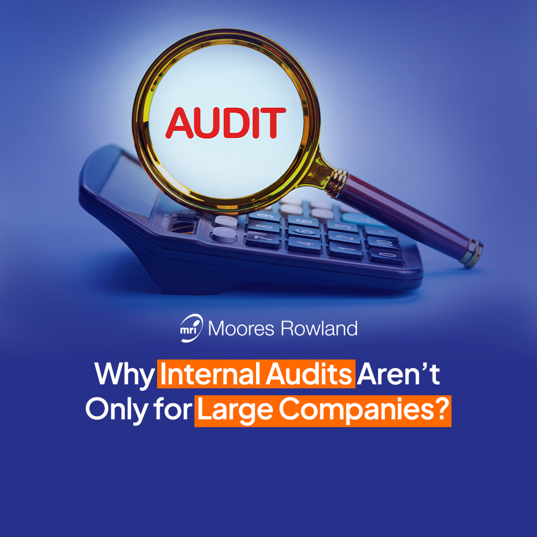 Why Internal Audits Aren’t Only for Large Companies
