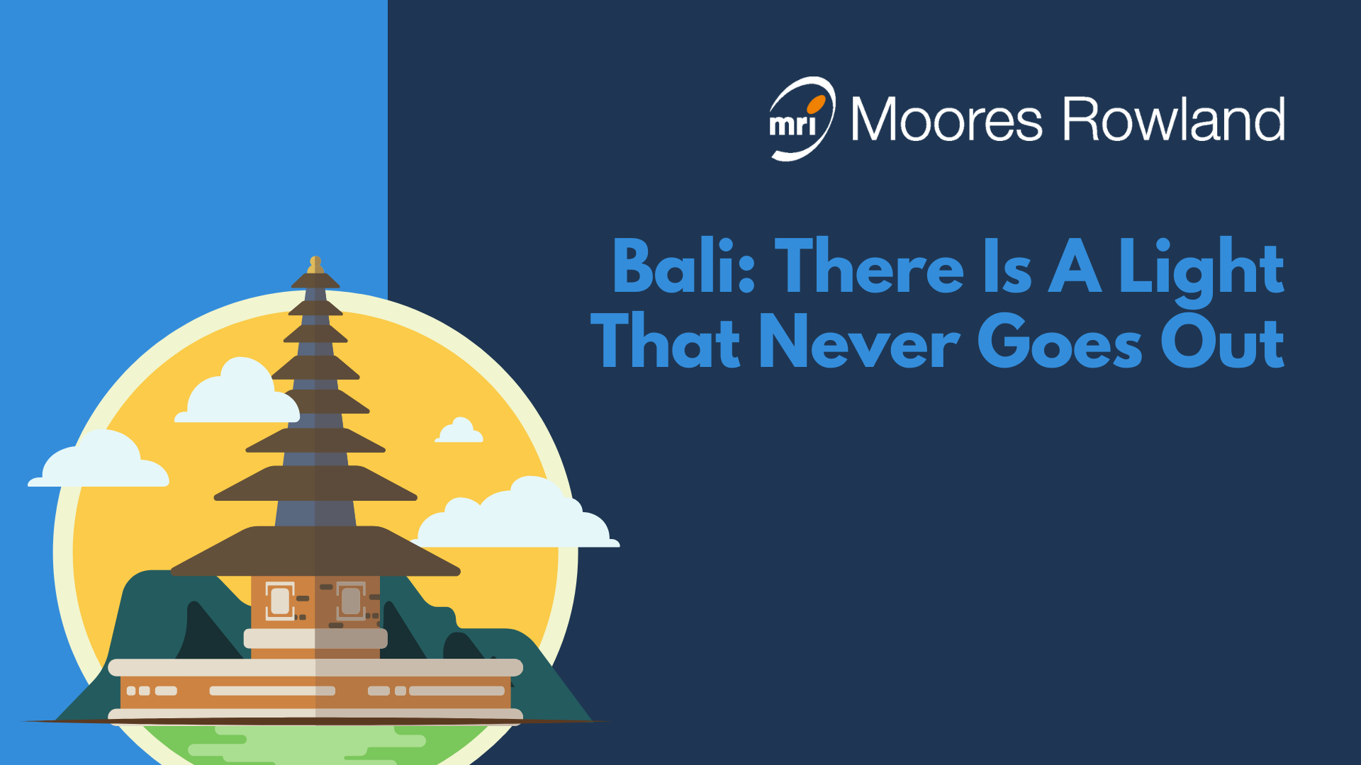Bali: There Is A Light That Never Goes Out
