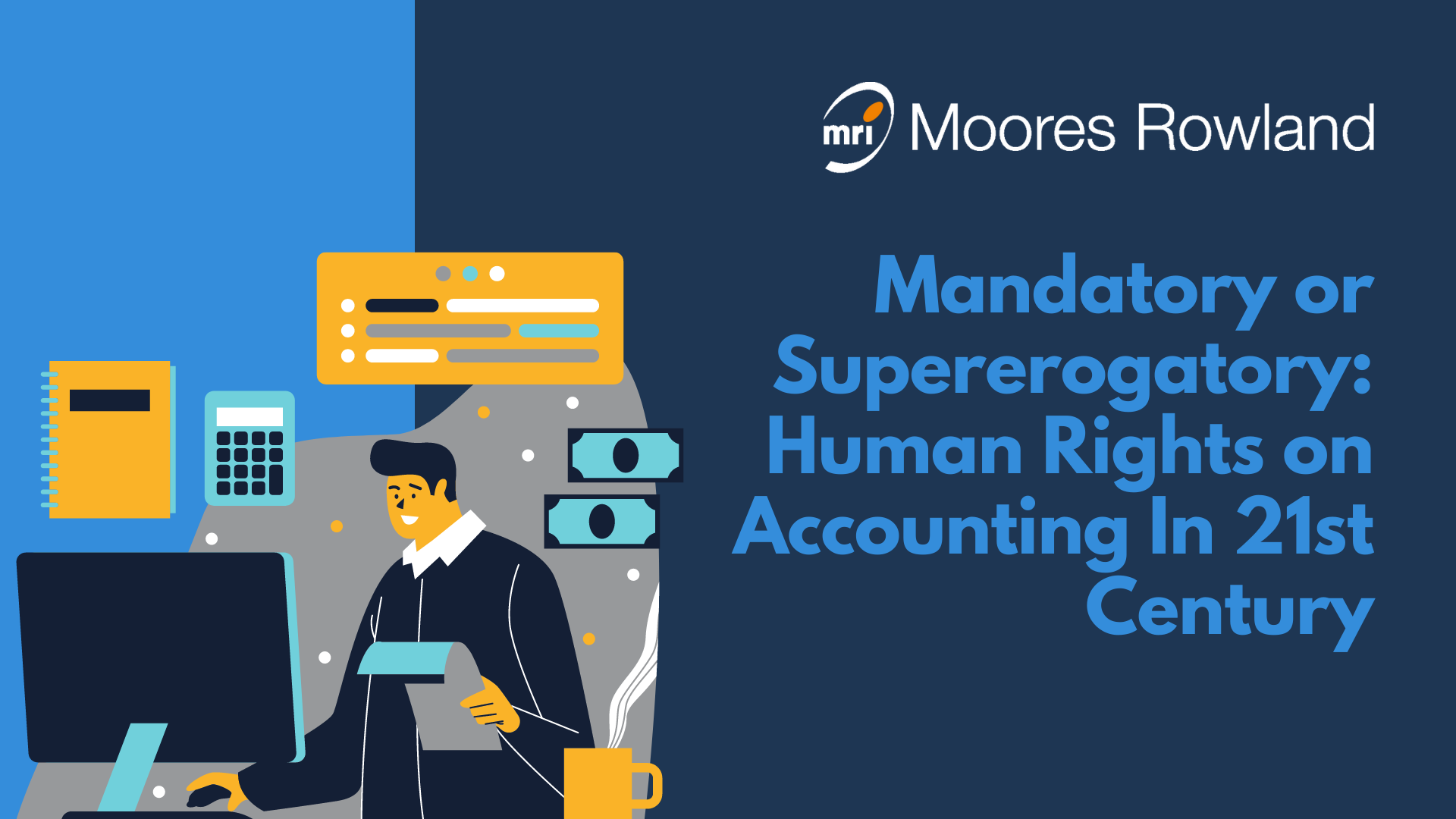 Mandatory or Supererogatory: Human Rights on Accounting In 21st Century