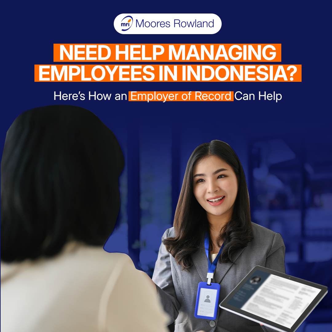 EOR and HR Outsourcing in Indonesia: A Practical Solution for Global Companies